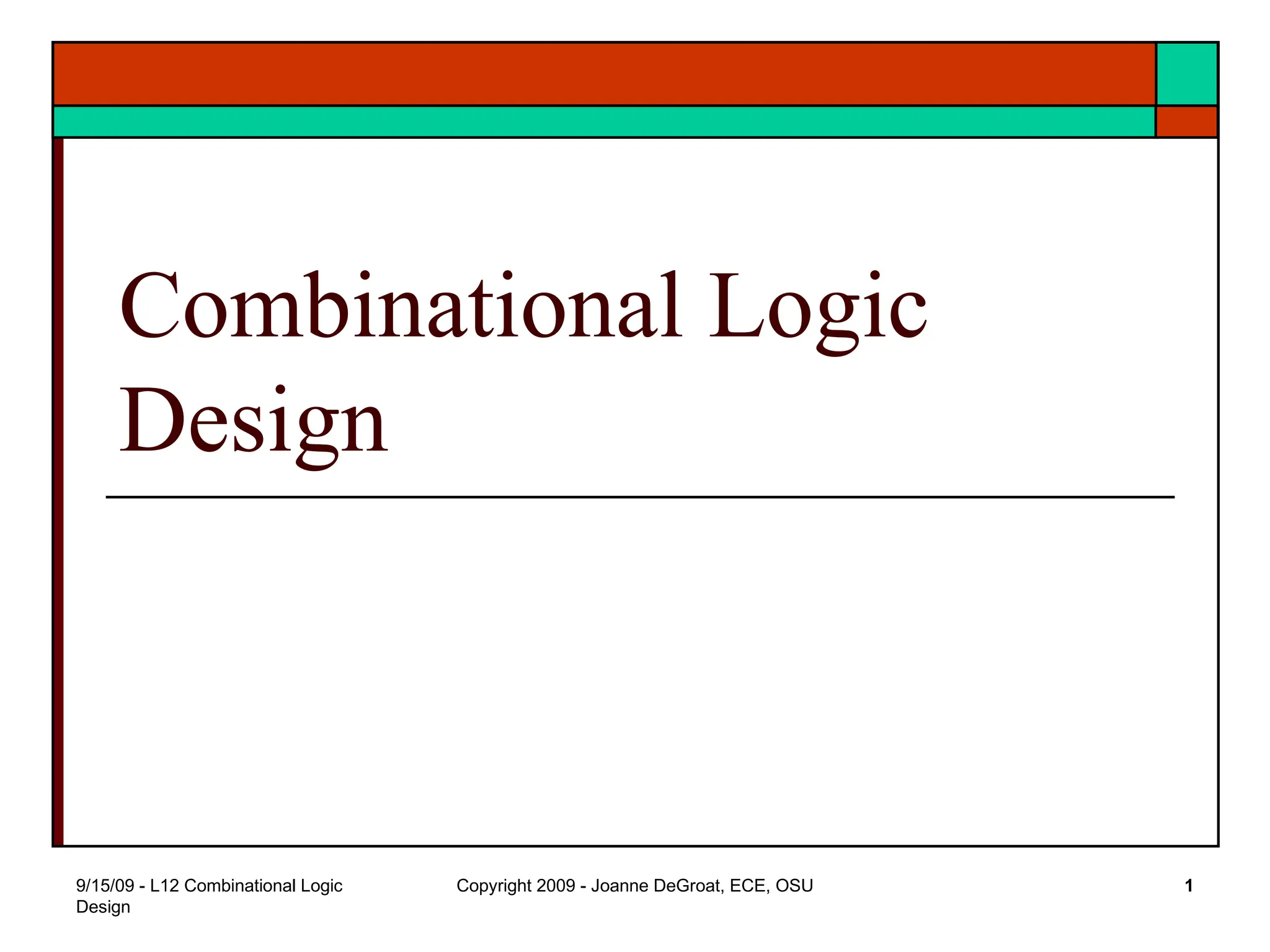 Lect 12 - Combinational Logic Design.ppt