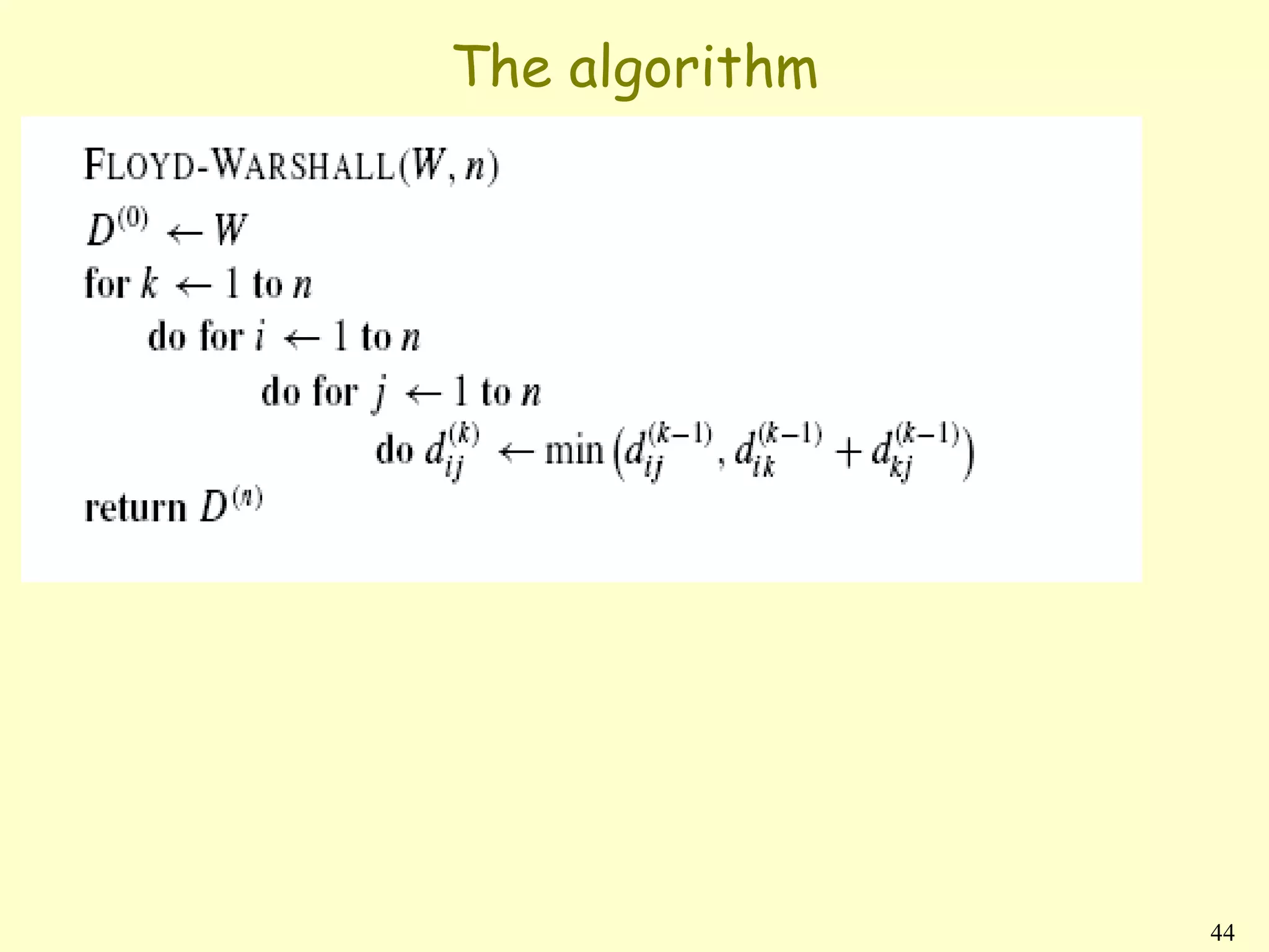 The algorithm




                44
 