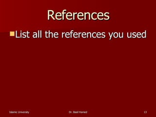References List all the references you used 