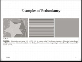 Examples of Redundancy
7/2/2023 4
 