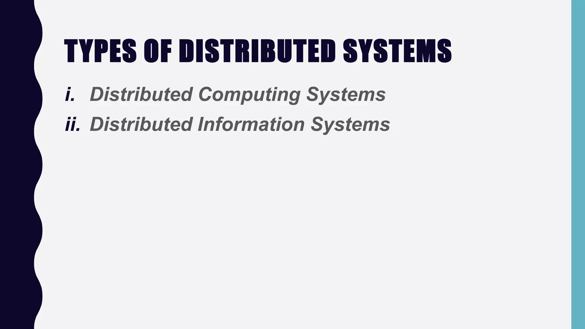 Lect 2 Types of Distributed Systems.pptx | Computer Networking | Computing