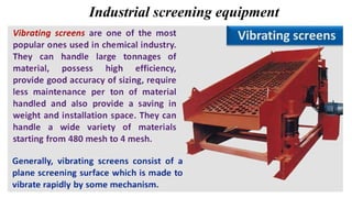 Industrial screening equipment
 