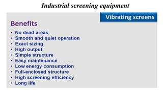 Industrial screening equipment
 