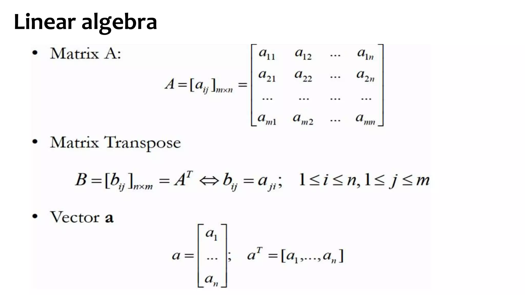 Linear algebra
 