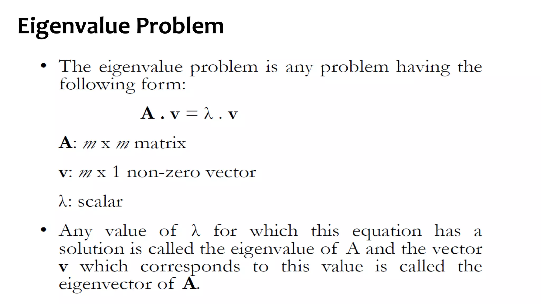 Eigenvalue Problem
 