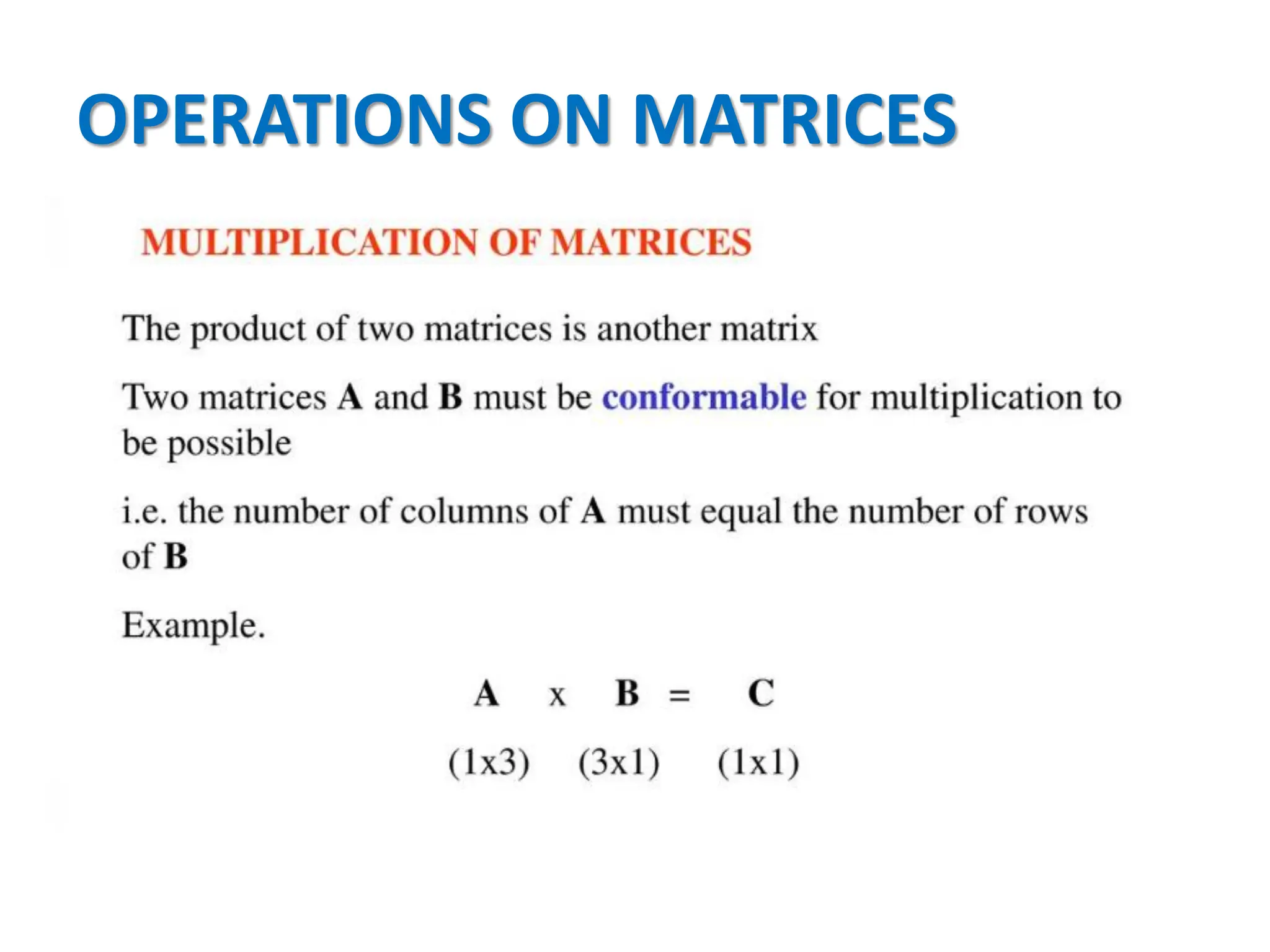 OPERATIONS ON MATRICES
 