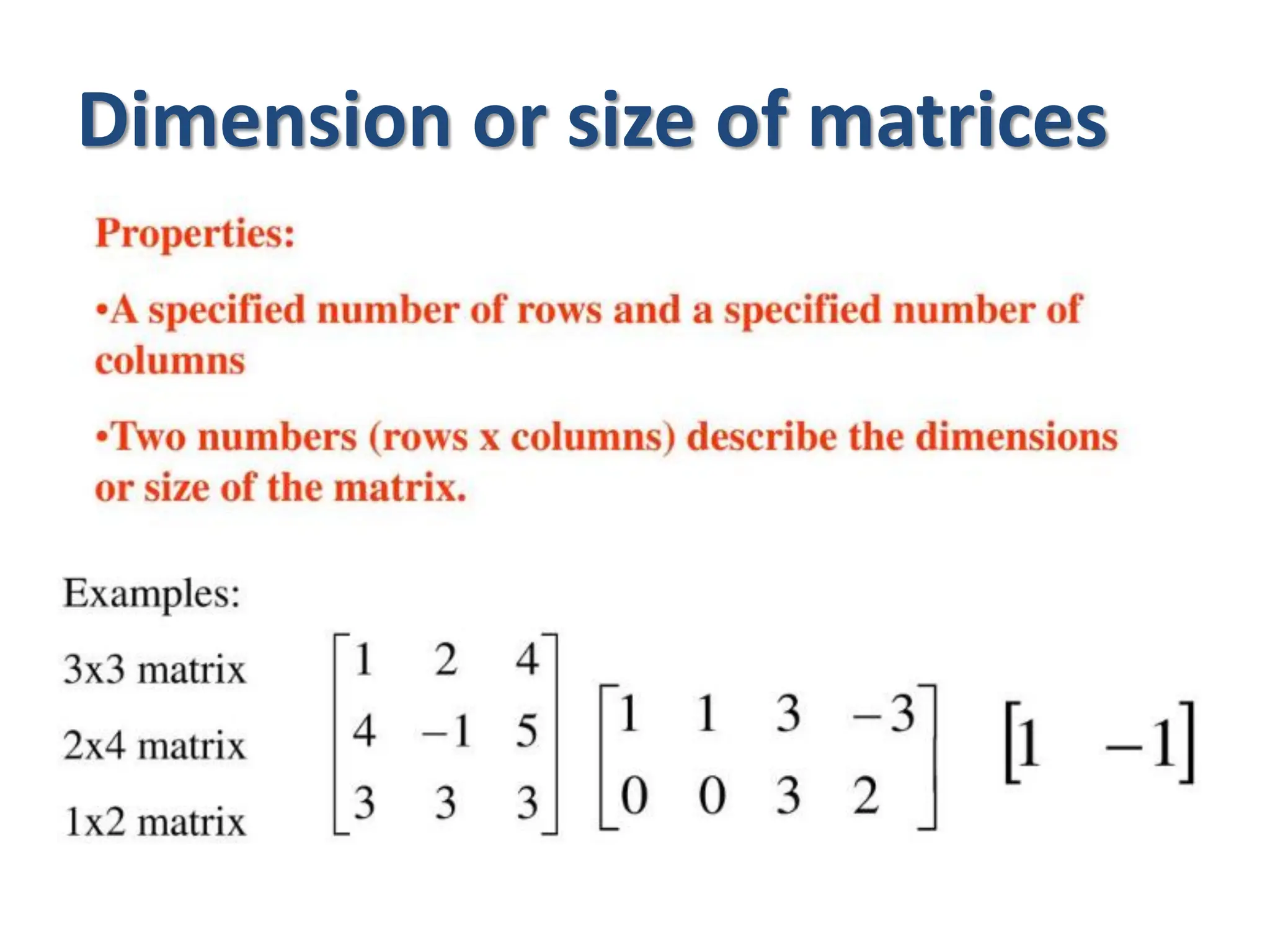 Dimension or size of matrices
 