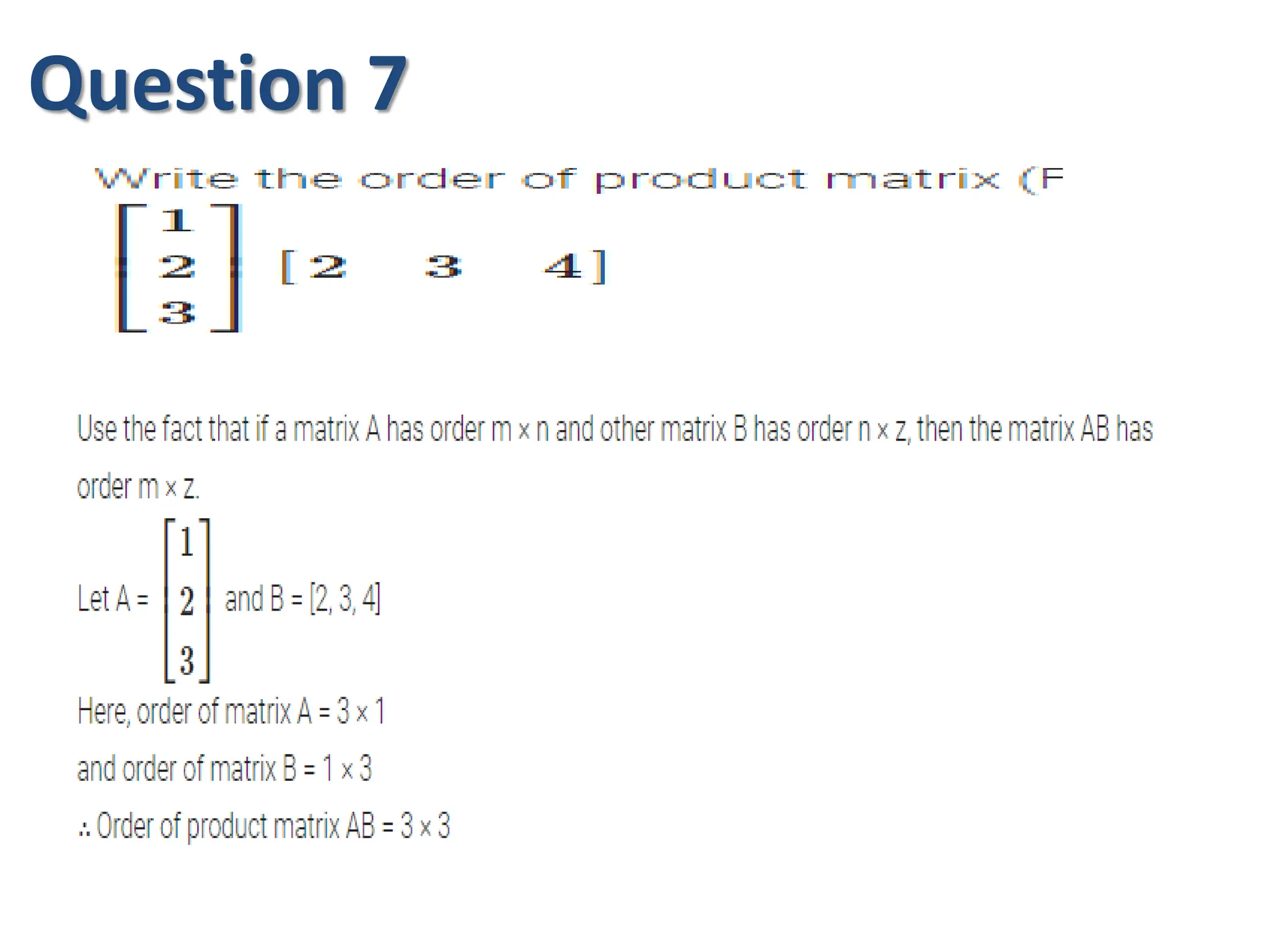 Question 7
 