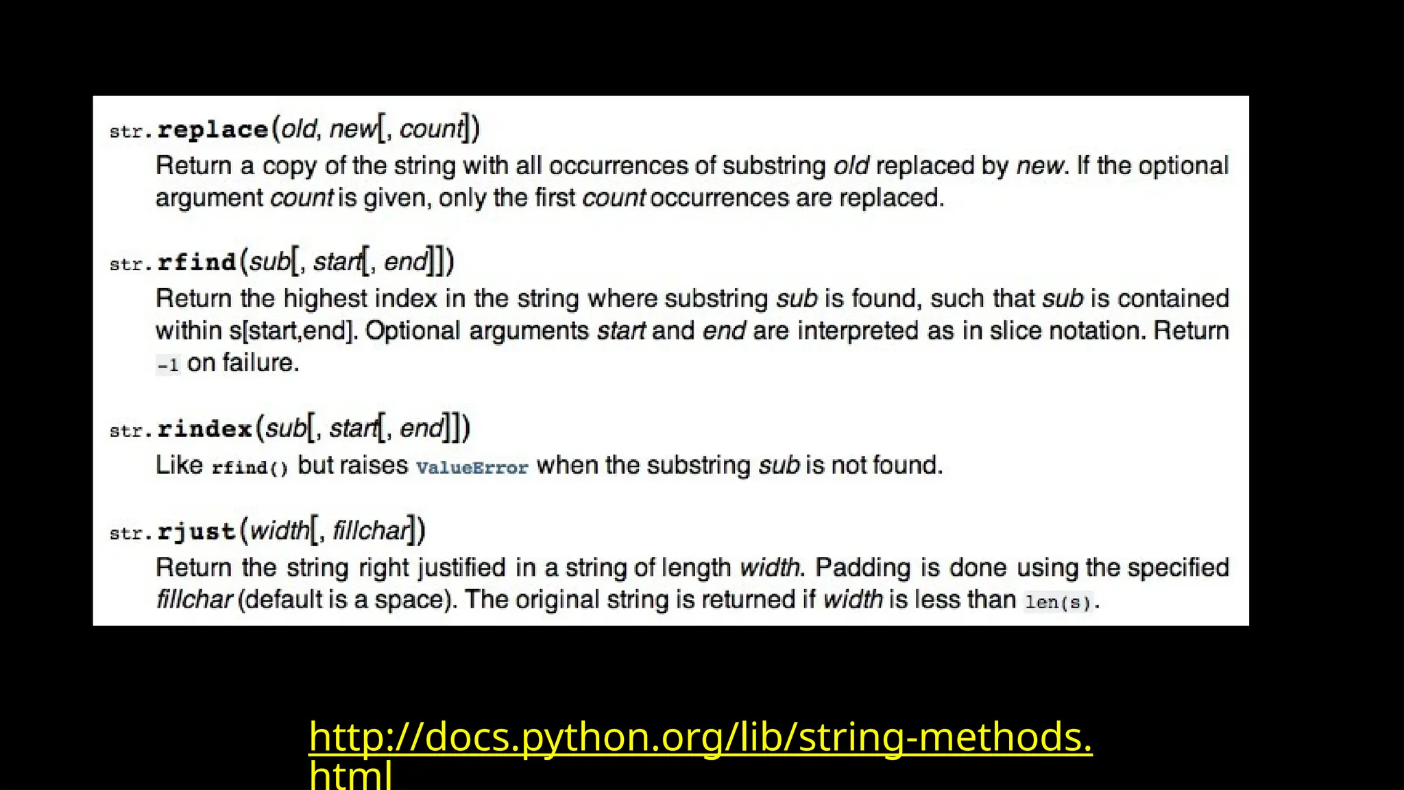 http://docs.python.org/lib/string-methods.
html
 