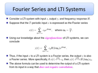 Fourier Series and LTI Systems
 