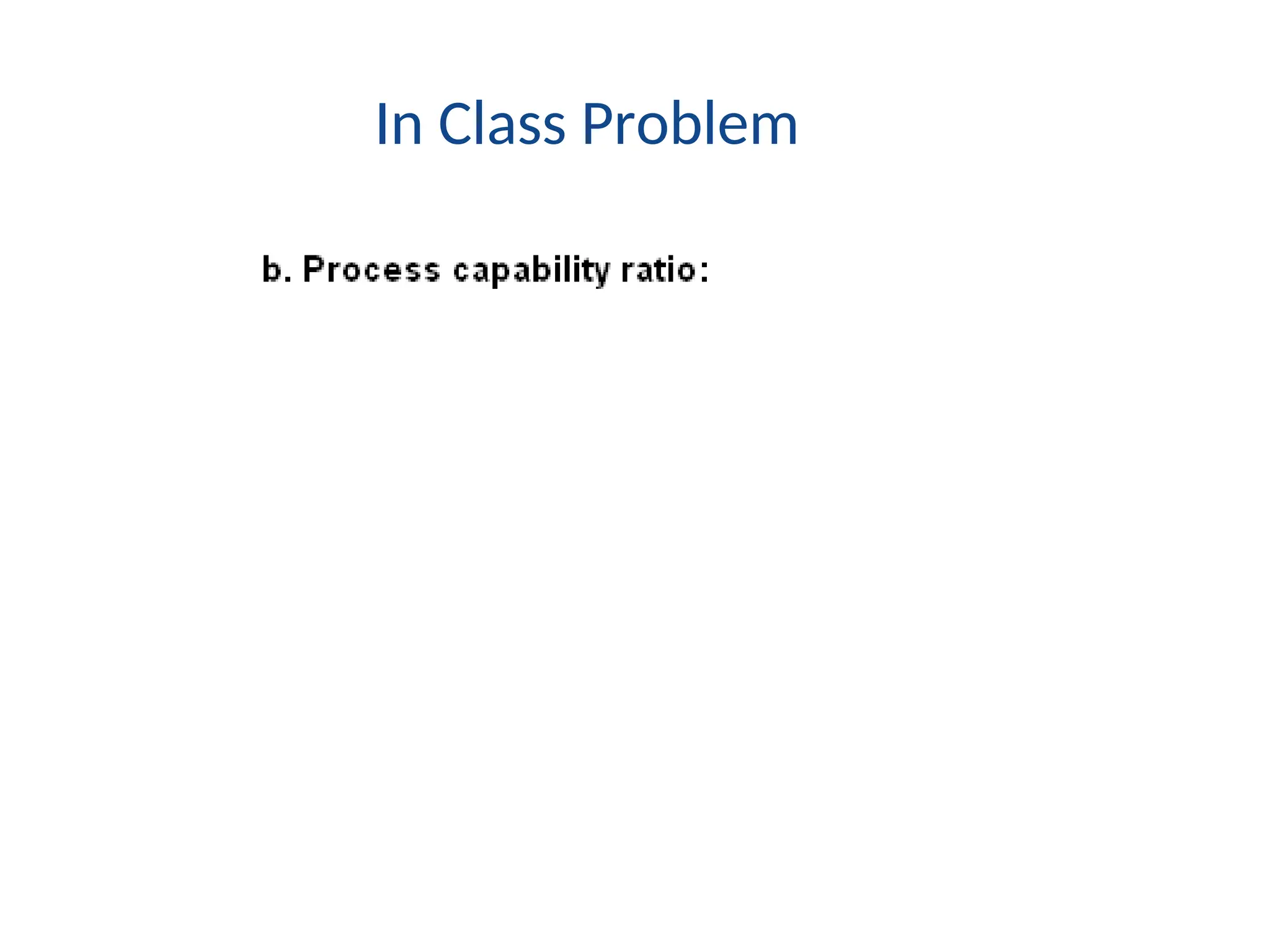 In Class Problem
 