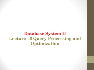 query-processing-database-lectures .ppt