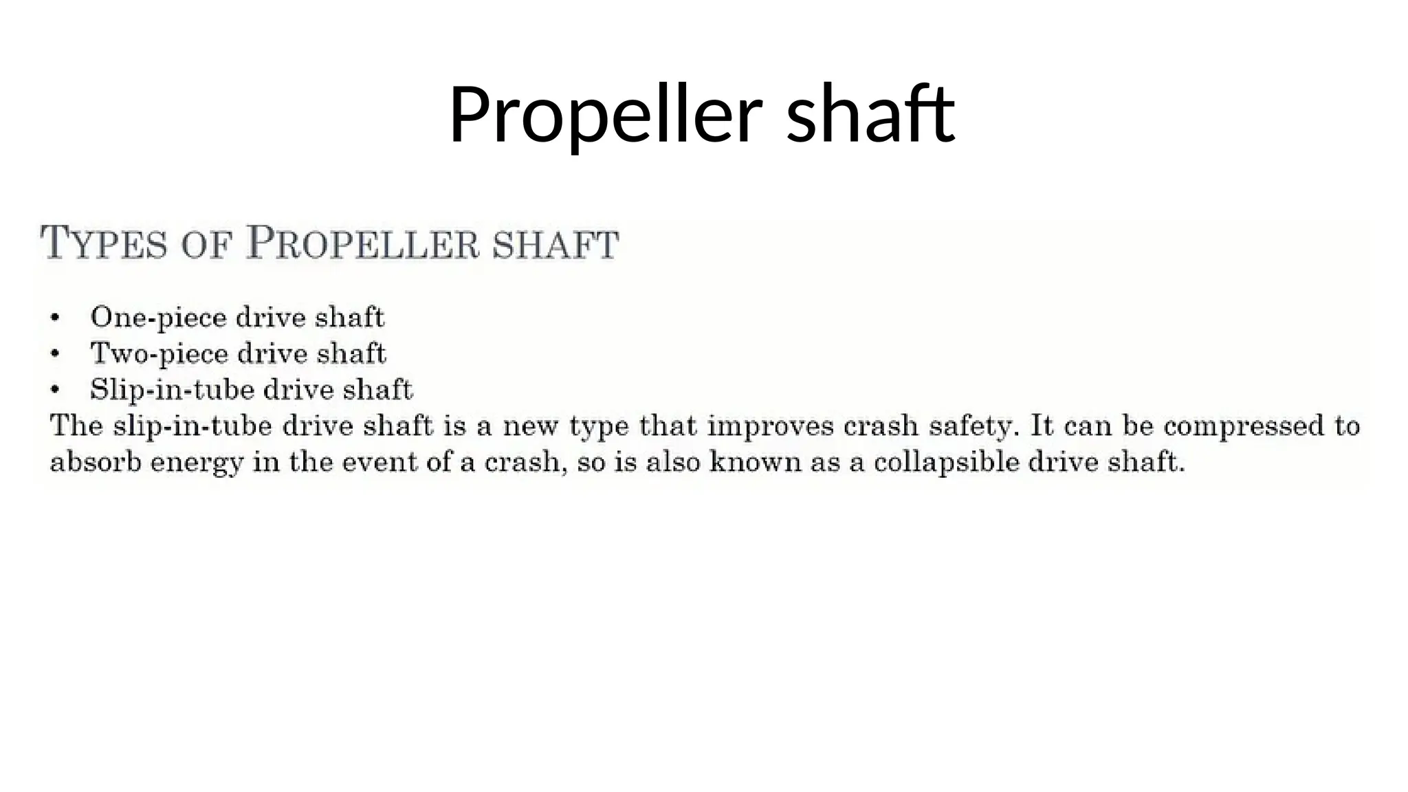 Propeller shaft
 