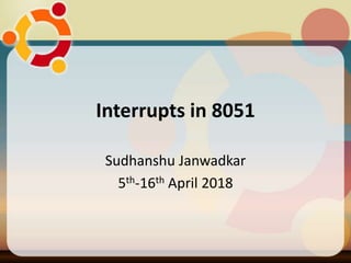 Interrupts in 8051 | PPTX