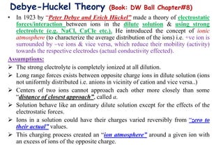 Comprehensive Study of Ionic Activity and Debye-Huckel Theory in ...