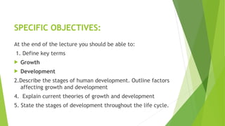 LECT 9 GROWTH AND DEVELOPMENT.pp .t | PPT