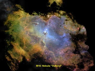 M16: Nebula “Vulturul” <br />