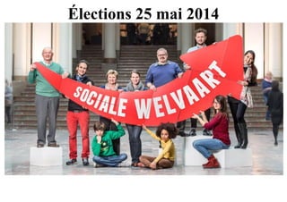 Élections 25 mai 2014
 