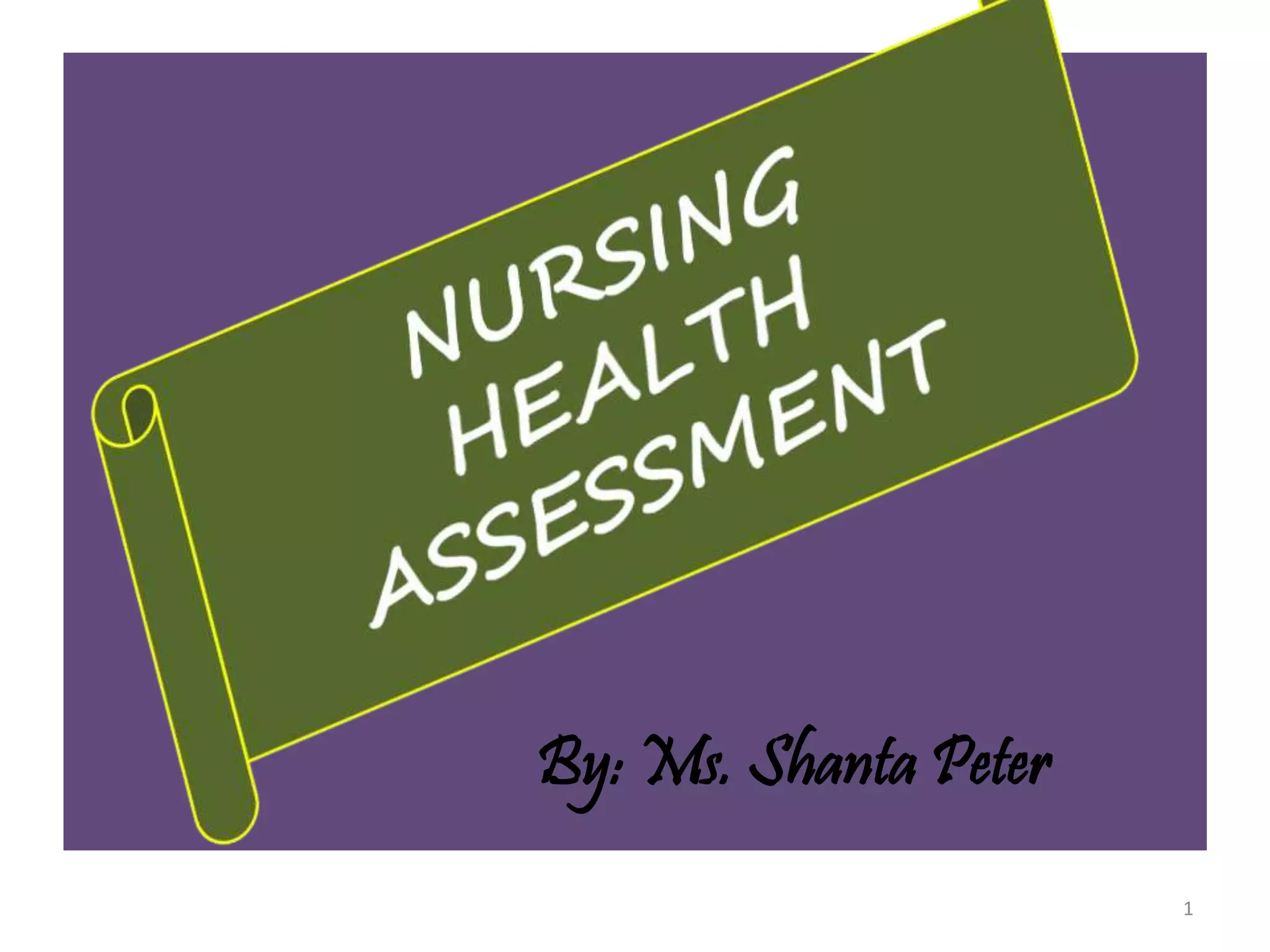 Nursing Health Assessment | PPTX