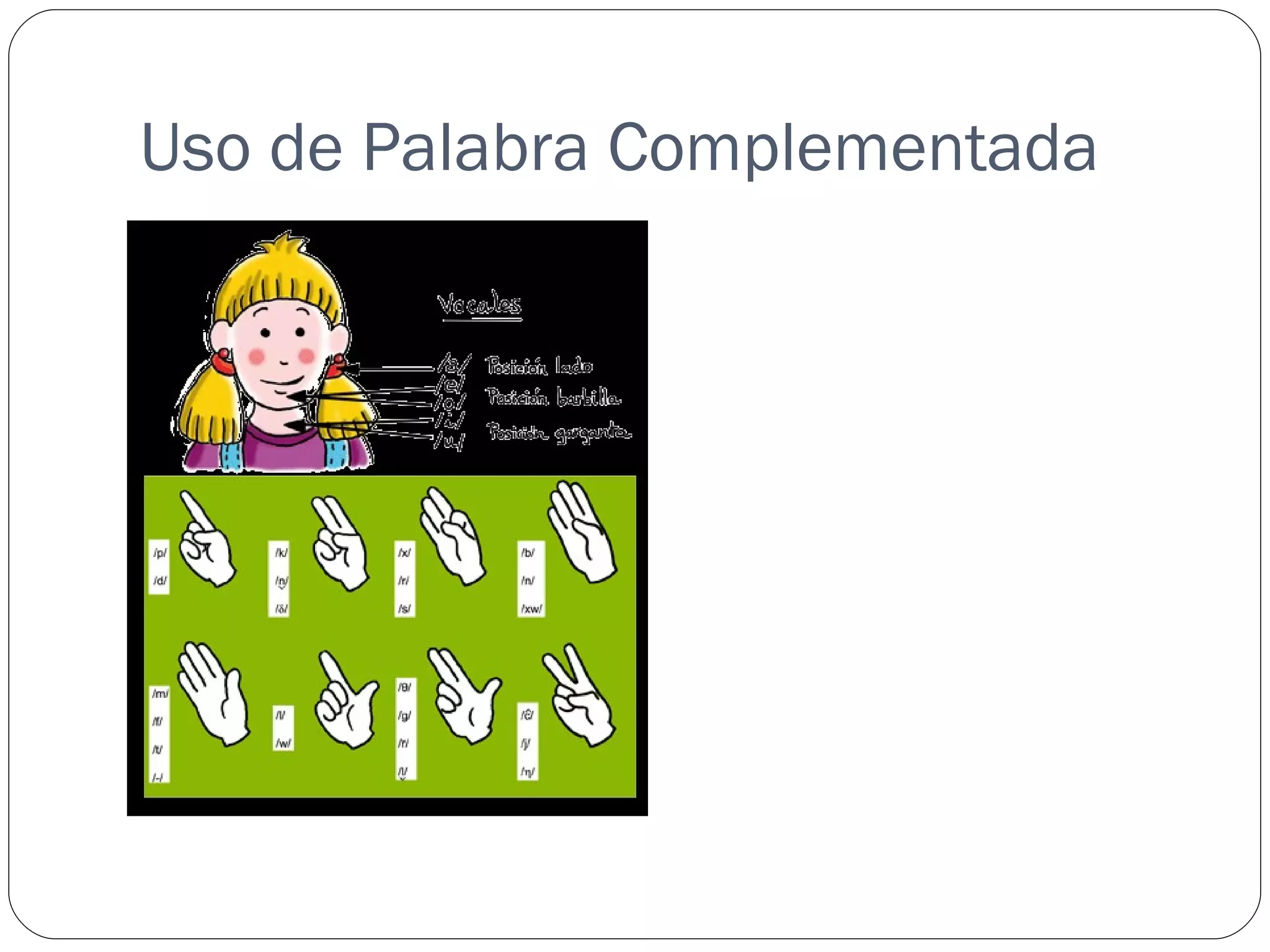 Uso de Palabra Complementada
 