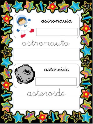 astronauta
astronauta
asteroide
asteroide
 