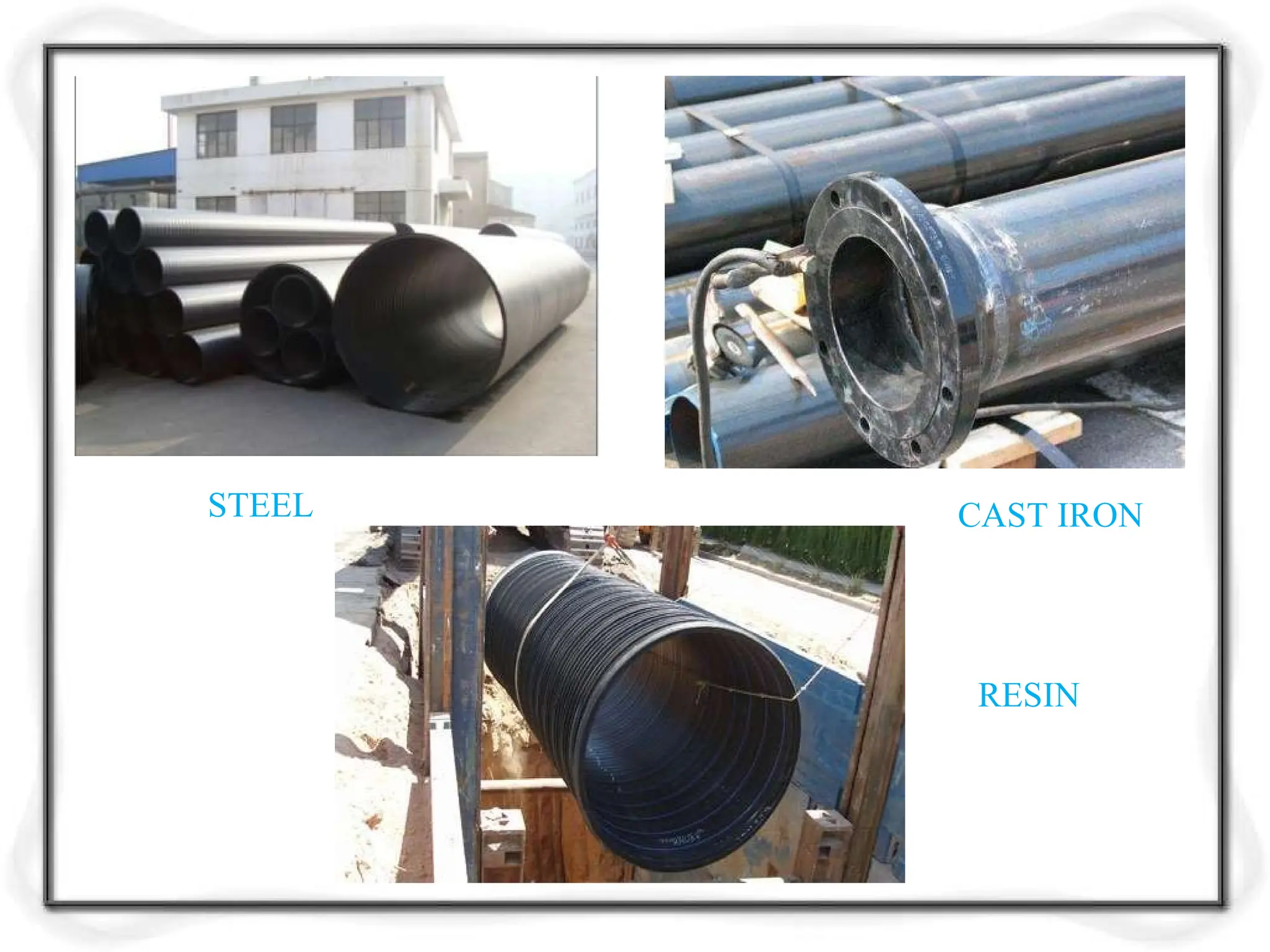 RESIN
STEEL CAST IRON
 