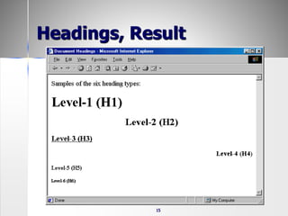 15
Headings, Result
 
