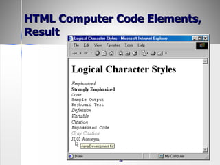 28
HTML Computer Code Elements,
Result
 