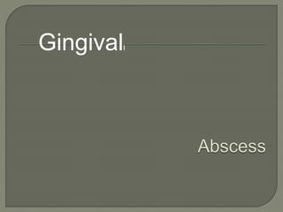 Gingivall
 