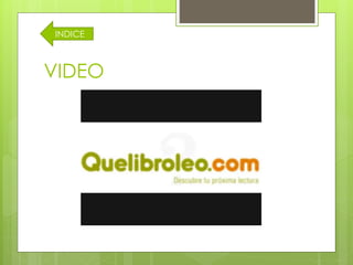 VIDEO
INDICE
 