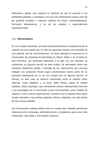 56
32 de Tendencias de Cambio (2010-2020) by Juan Freire, Antoni
Gutiérrez-Rubí is licensed under a Creative Commons Atrib...
