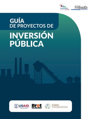 GUÍA
DE PROYECTOS DE
INVERSIÓN
PÚBLICA
 