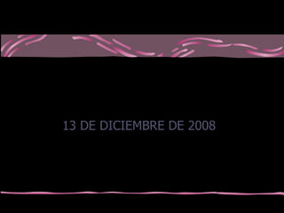LECTURA DE LOS DERECHOS HUMANOS 13 DE DICIEMBRE DE 2008 