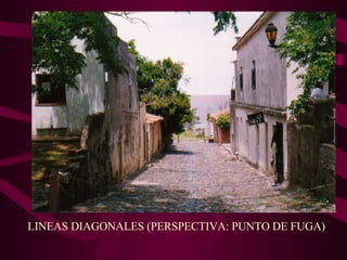 LINEAS DIAGONALES (PERSPECTIVA: PUNTO DE FUGA) 