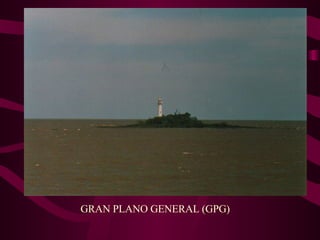 GRAN PLANO GENERAL (GPG) 