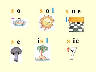 s o p a s ue l o s o l s e t a i s l a s ie t e 7