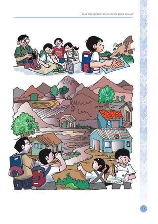 Guía para docentes de educación básica regular
17
 