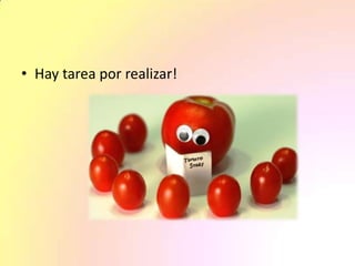 • Hay tarea por realizar!
 