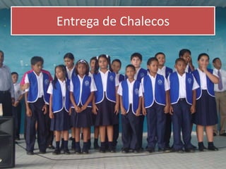 Entrega de Chalecos