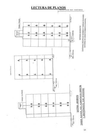 LECTURA DE PLANOS
65
PROYECTO DE INST. SANITARIAS
 