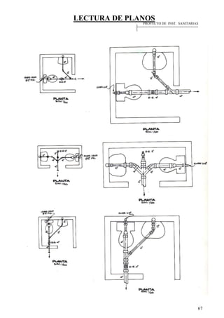 LECTURA DE PLANOS
67
PROYECTO DE INST. SANITARIAS
 