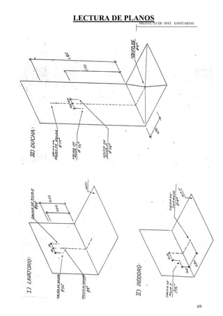 LECTURA DE PLANOS
69
PROYECTO DE INST. SANITARIAS
 
