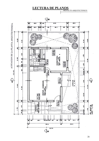 LECTURA DE PLANOS
26
PROYECTO ARQUITECTONICO
 