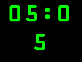 05:0
  5
 