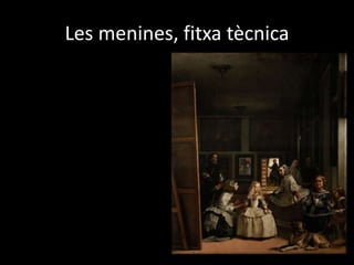 Les menines, fitxa tècnica 
 