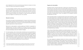 pone a disposición de los niños los conocimientos que favorecen su ingreso a la cultura                                 Espacio de intercambio
                                     escrita y los forman como usuarios de una biblioteca.
                                                                                                                                                             Finalizada la lectura, el docente puede abrir un espacio para el intercambio de comen-
                                     En la clase analizada, la docente muestra y lee la tapa del libro. También comenta al-                                  tarios acerca de la obra leída, tal como los lectores adultos comentan sus lecturas. Se
                                     gunos datos biográficos de su autor y hace referencia a otros libros que los niños han                                  trata de propiciar momentos en los que los niños tengan oportunidades para progresar
                                     leído. Así, expresa: “Anthony Browne escribió y dibujó, porque este señor es escritor y                                 en la construcción del sentido. En la clase, se ponen en acción prácticas de lectores de
                                     dibujante a la vez de historias como la que les voy a leer hoy, El túnel”. La información                               ficción tales como releer párrafos del texto con diversos propósitos en busca de pistas
                                     sobre la relevancia de Browne como ilustrador es un dato central para dar relieve al                                    que avalen las interpretaciones o volver a las imágenes a fin de establecer relaciones
                                     valor de las imágenes en la historia que van a ver y escuchar.                                                          de significado con el texto.

                                                                                                                                                             Estos intercambios pueden ser iniciados por algún niño de manera espontánea, o puede
                                     Durante la lectura                                                                                                      ser el propio docente quien, mostrándose como modelo lector, inicia los comentarios.
                                                                                                                                                             En la clase analizada son los propios niños quienes comienzan el intercambio sobre uno
                                     Una vez que se ha creado el clima adecuado para leer, el docente inicia la lectura tal como                             de los aspectos centrales de la obra: la relación afectiva entre los hermanos. Un niño
                                     fue planificada, intentando comunicar los efectos que el texto le produjo. Es conveniente                               expresa: “Ella lo quería mucho, pero el hermano no la quería. Pero ella lo abrazó cuando
                                     leer el cuento completo o bien, si se trata de un cuento demasiado extenso para el tiempo                               estaba convertido en estatua”. La docente aprovecha estas contribuciones espontáneas
                                                                                                                                                             para abrir el problema a la clase y promover la participación de todos: “Miren, Lucas está
                                     disponible, optar por leer el texto en dos veces.16
                                                                                                                                                             diciendo lo que también está diciendo Mili, que no se llevaban bien. ¿Eso ocurre antes
                                                                                                                                                             de la entrada al túnel, durante, después?”. A partir de aquí, se producen una serie de
                                     Mientras lee no saltea párrafos ni sustituye palabras para “facilitar” la comprensión. Es
                                                                                                                                                             comentarios que permiten volver una y otra vez al texto y a la imagen para corroborar
                                     importante poner a los chicos en contacto con los cuentos tal como son. Se trata de
                                                                                                                                                             las interpretaciones que elaboran.
                                     aprovechar las diferencias léxicas o de otro tipo para comprender mejor la visión particular
                                     del mundo expresada por cada autor mediante el lenguaje.
                                                                                                                                                             Como se dijo, los libros-álbumes establecen una relación particular entre el texto y la
                                                                                                                                                             imagen y esta relación es central para la construcción de significado. A veces, la imagen
                                     En la clase analizada, si bien los niños realizan comentarios que son muy pertinentes, la                               agrega información que el texto no brinda; en ocasiones, completa un significado solo
                                     docente no detiene la lectura. Los niños hacen comentarios sobre la calidad de las imágenes                             esbozado en el texto; otras veces, puede contradecir lo que el texto dice de manera
DGCyE / Subsecretaría de Educación




                                                                                                                                                                                                                                                            La lectura en la alfabetización inicial
                                     y su vinculación con el sentido de la obra: “¡Guau! Hace los dibujos iguales a nosotros!”; “¡Se                         explícita. En todos estos casos, el lector tiene oportunidades para reflexionar y discutir
                                     odiaban! (refiriéndose a la imagen que plantea la diferencia entre Juan y Rosa)”; “Ahí dejó                             con otros sus interpretaciones, confirmarlas o reformularlas descubriendo pistas a lo
                                     su libro (refiriéndose a la imagen en que Rosa entra al túnel y deja su libro).Tenía mucho                              largo de la obra.
                                     miedo...”. Estas intervenciones espontáneas ponen en evidencia que están participando
                                     de un acto de interpretación posibilitado por la lectura del docente.                                                   En la clase analizada, las respuestas iniciales de los niños se orientan a señalar los
                                                                                                                                                             contrastes entre los personajes del cuento, aspecto que es comunicado por medio del
                                                                                                                                                             interjuego entre el texto y la imagen: “Eran distintos”; “Ella leía y soñaba y él jugaba con
                                                                                                                                                             sus amigos, gritaba, gateaba”; “El hermano le dijo ‘bebé’ porque tenía miedo”. La docente
                                     16
                                          En este caso, es recomendable interrumpir la lectura en un momento crucial de la historia y usar la interrupción   recurre al análisis de algunas imágenes para seguir pensando en estas diferencias, por
                                          como estrategia para generar en los alumnos el deseo de seguir leyendo. Se trata de provocar en ellos una sen-
                                          sación similar a la que el lector adulto experimenta cuando, atrapado por una obra, algo interrumpe su lectura.    ejemplo: “¿Cómo es la habitación de Rosa?”.
64                                                                                                                                                                                                                                                          65
 