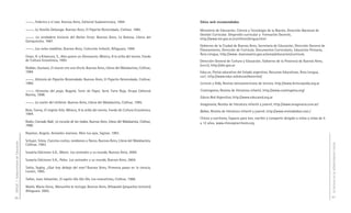 ———, Federico y el mar. Buenos Aires, Editorial Sudamericana, 1994.                            Sitios web recomendados

                                     ———, La familia Delasoga. Buenos Aires, El Pajarito Remendado, Colihue, 1985.                  Ministerio de Educación, Ciencia y Tecnología de la Nación, Dirección Nacional de
                                                                                                                                    Gestión Curricular. Desarrollo curricular y Formación Docente,
                                     ———, La verdadera historia del Ratón Feroz. Buenos Aires, La Ratona, Libros del                http://www.me.gov.ar./curriform/lengua.html
                                     Quirquincho, 1987.
                                                                                                                                    Gobierno de la Ciudad de Buenos Aires, Secretaría de Educación, Dirección General de
                                     ———, Las velas malditas. Buenos Aires, Colección Infantil, Alfaguara, 1994.                    Planeamiento, Dirección de Currícula. Documentos Curriculares, Educación Primaria,
                                                                                                                                    Área Lengua, http://www-.buenosaires.gov.ar/areas/educacion/curricula
                                     Oram, H. y Kitamura, S., Alex quiere un Dinosaurio. México, A la orilla del viento, Fondo
                                     de Cultura Económica, 1993.                                                                    Dirección General de Cultura y Educación, Gobierno de la Provincia de Buenos Aires,
                                                                                                                                    (DGCYE), http://abc.gov.ar
                                     Roldán, Gustavo, El monte era una fiesta. Buenos Aires, Libros del Malabarista, Colihue,
                                     1984.                                                                                          Educ.ar, Portal educativo del Estado argentino, Recursos Educativos, Área Lengua,
                                                                                                                                    EGB1, http://www.educ.ar/educar/docentes/
                                     ———, Historia de Pajarito Remendado. Buenos Aires, El Pajarito Remendado, Colihue,
                                     1984.                                                                                          Lectura y Vida, Revista latinoamericana de lectura, http://www.lecturayvida.org.ar

                                     ———, Historias del piojo. Bogotá, Torre de Papel, Serie Torre Roja, Grupo Editorial            Cuatrogatos, Revista de literatura infantil, http://www.cuatrogatos.org/
                                     Norma, 1998.
                                                                                                                                    Educa Red Argentina, http://www.educared.org.ar
                                     ———, La noche del elefante. Buenos Aires, Libros del Malabarista, Colihue, 1995.
                                                                                                                                    Imaginaria, Revista de literatura infantil y juvenil, http://www.imaginaria.com.ar/
                                     Ross, Tonny, El trapito feliz. México, A la orilla del viento, Fondo de Cultura Económica,     Babar, Revista de literatura infantil y juvenil, http://www.revistababar.com./
                                     1994.
                                                                                                                                    Chicos y escritores, Espacio para leer, escribir y compartir dirigido a niños y niñas de 4
                                     Roxlo, Conrado Nalé, La escuela de las hadas. Buenos Aires, Libros del Malabarista, Colihue,   a 12 años, www.chicosyescritores.org
                                     1998.

                                     Royston, Angela, Animales marinos. Abre tus ojos, Sigmar, 1993.

                                     Schujer, Silvia, Cuentos cortos, medianos y flacos. Buenos Aires, Libros del Malabarista,
DGCyE / Subsecretaría de Educación




                                                                                                                                                                                                                                 La lectura en la alfabetización inicial
                                     Colihue, 1993.

                                     Susaeta Ediciones S.A., Mares. Los animales y su mundo. Buenos Aires, 2004.

                                     Susaeta Ediciones S.A., Polos. Los animales y su mundo. Buenos Aires, 2004.

                                     Tahta, Sophy, ¿Qué hay debajo del mar? Buenos Aires, Primeros pasos en la ciencia,
                                     Lumen, 1995.

                                     Tallón, Juan Sebastián, El sapito Glo Glo Glo. Los morochitos, Colihue, 1988.

                                     Walsh, María Elena, Manuelita la tortuga. Buenos Aires, Alfawalsh (pequeños lectores)
                                     Alfaguara. 2005.
96                                                                                                                                                                                                                               97
 