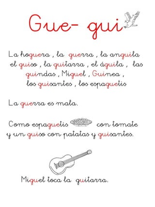 Lectura ga go gu gue gui