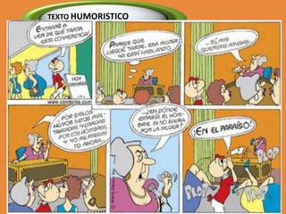 TEXTO HUMORISTICO
 