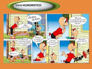 TEXTO HUMORISTICO
 